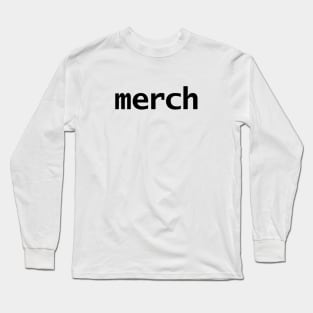 Minimal Merch Typography Black Text Long Sleeve T-Shirt